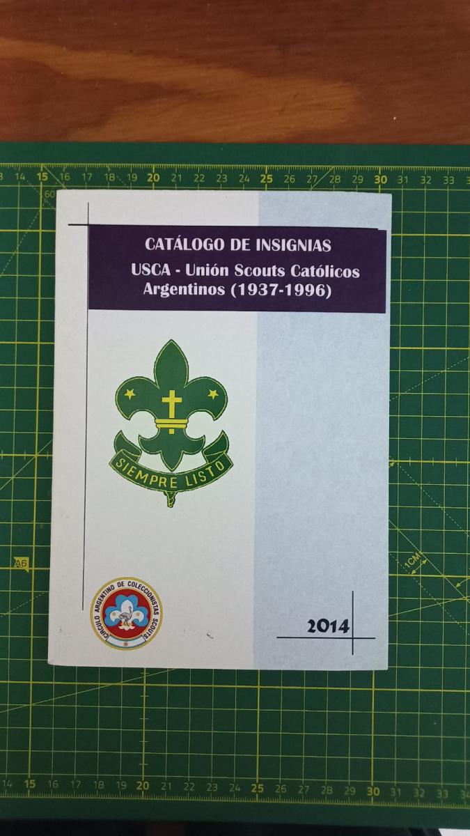 Catálogo de Insignias - USCA - Unión Scouts Católicos Argentinos (1937-1996)